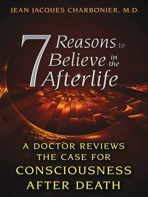 cover image of 7 Reasons to Believe in the Afterlife
